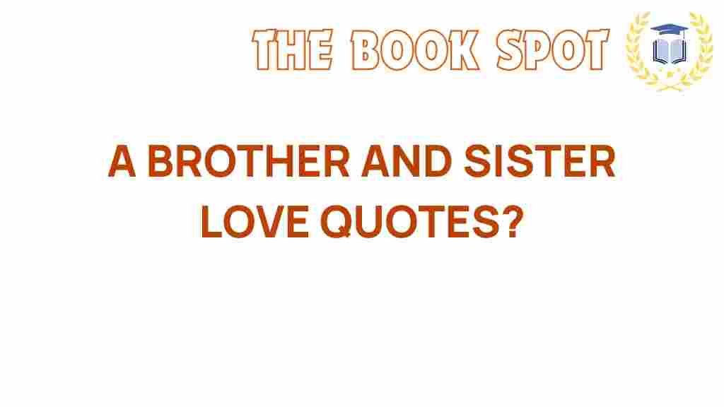 sibling-love-quotes