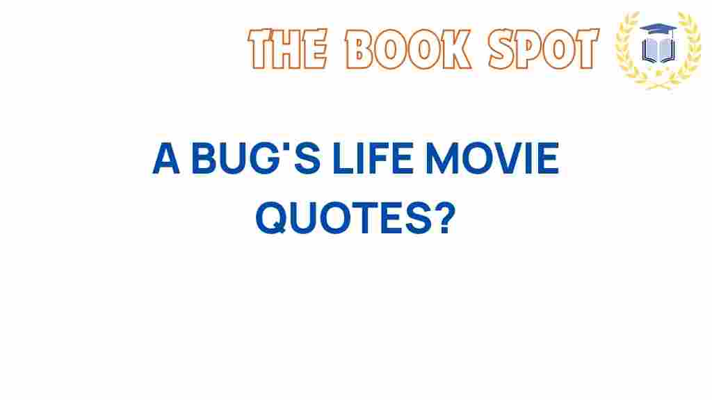 a-bugs-life-movie-quotes
