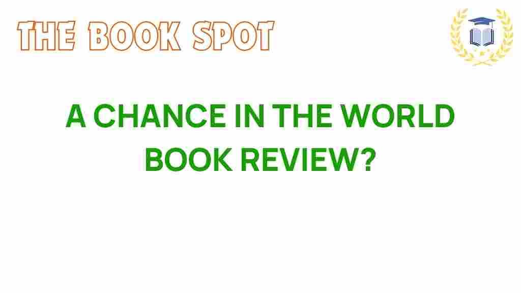 a-chance-in-the-world-book-review