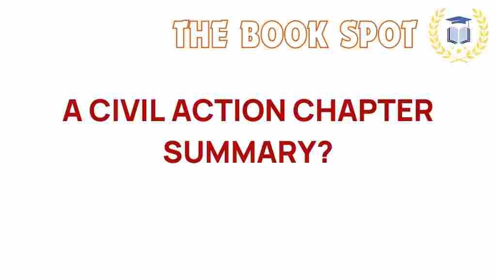 A-Civil-Action-chapter-summary