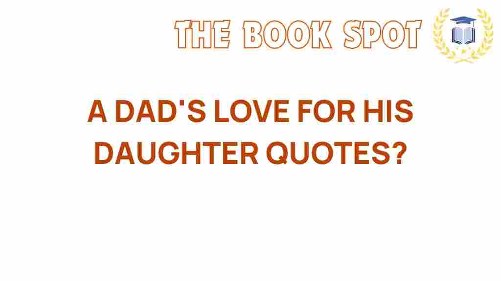 fathers-love-daughter-quotes