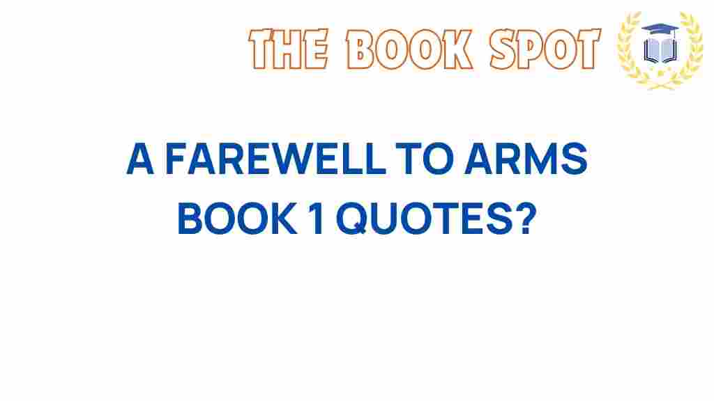 a-farewell-to-arms-quotes