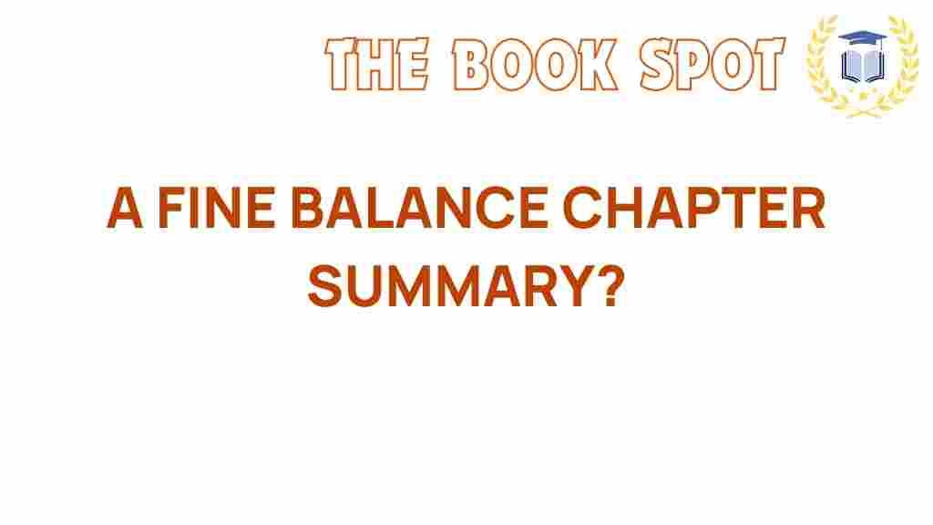 a-fine-balance-chapter-summary