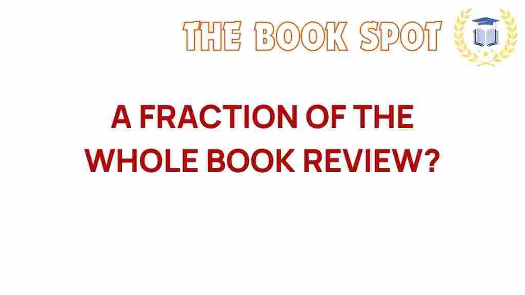 book-review-fraction-of-the-whole