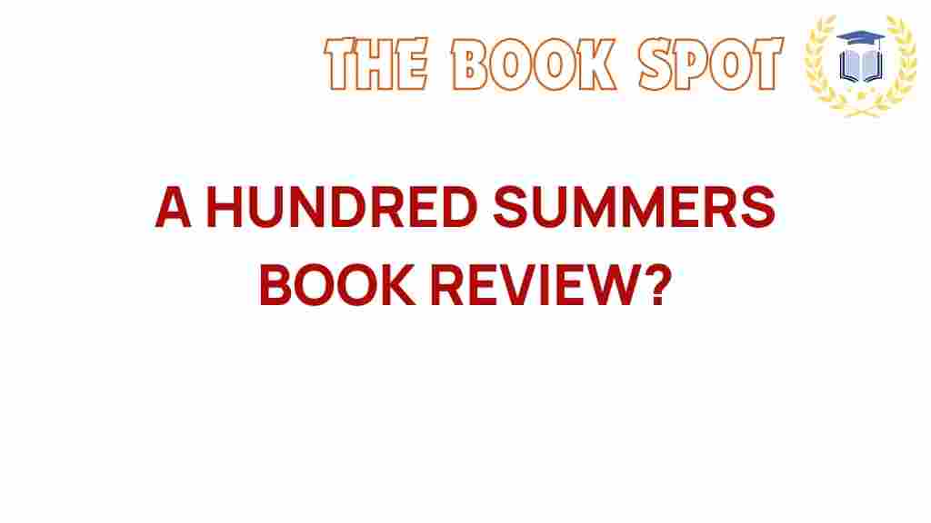 a-hundred-summers-book-review