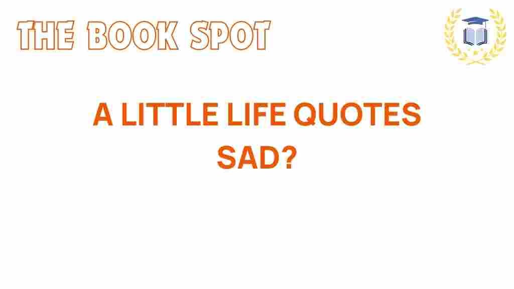 a-little-life-quotes-heartbreaking