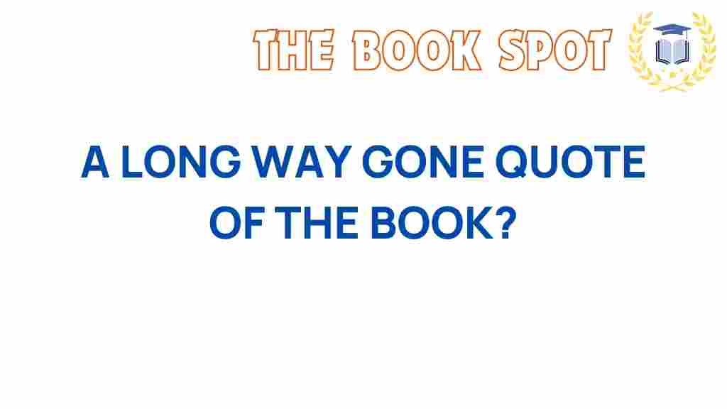 A-Long-Way-Gone-quote