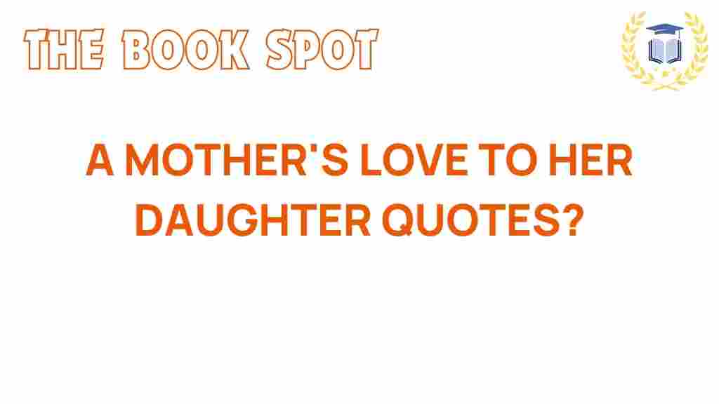 mothers-love-quotes-daughters