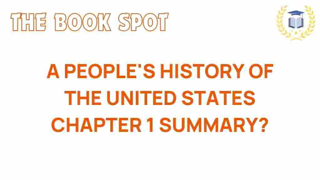 a-peoples-history-chapter-summary