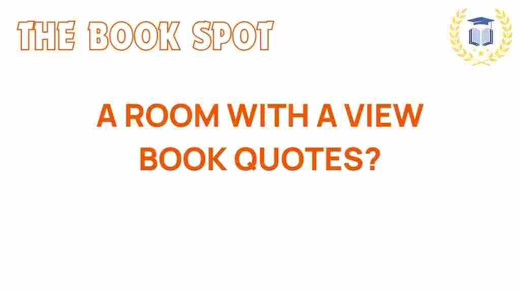 a-room-with-a-view-quotes