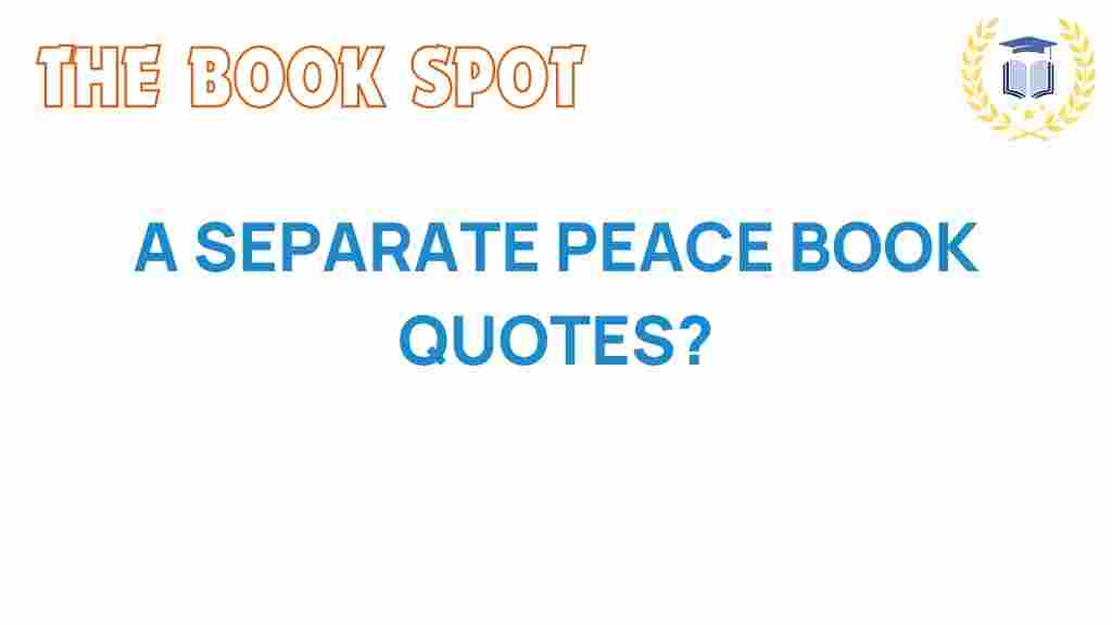 a-separate-peace-quotes