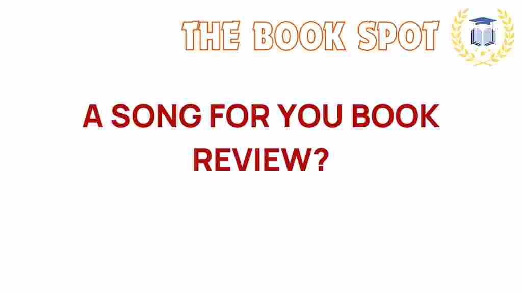 a-song-for-you-book-review