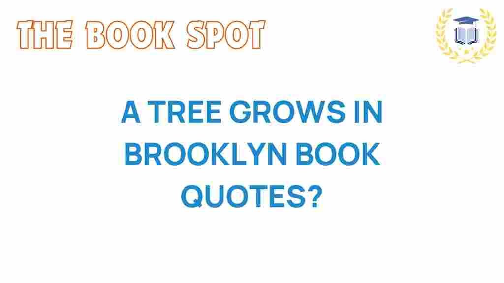 a-tree-grows-in-brooklyn-quotes