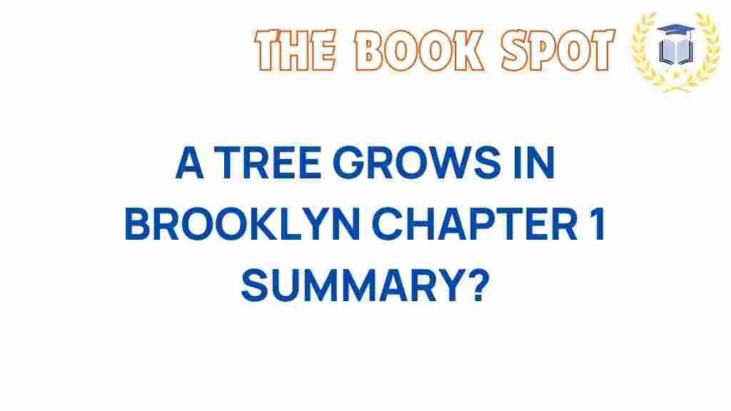 a-tree-grows-in-brooklyn-chapter-1-summary