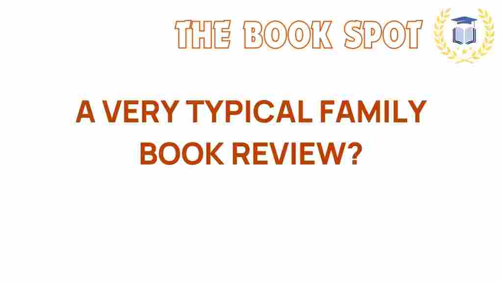 a-very-typical-family-book-review