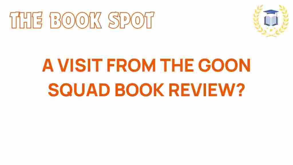 a-visit-from-the-goon-squad