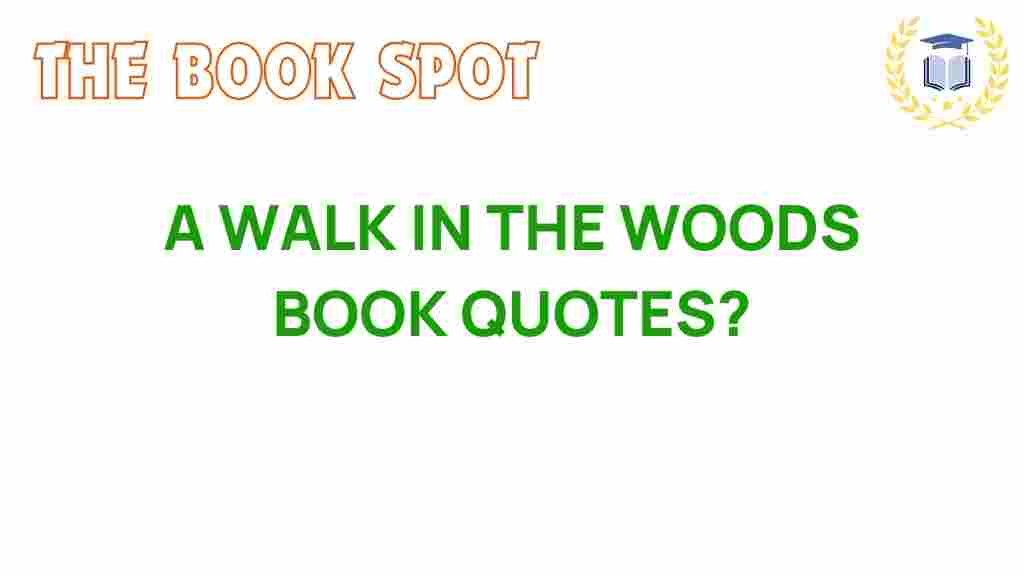 A-Walk-in-the-Woods-book-quotes