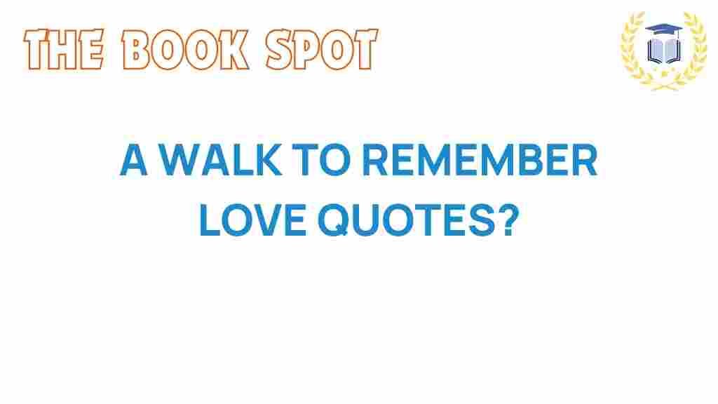 a-walk-to-remember-love-quotes