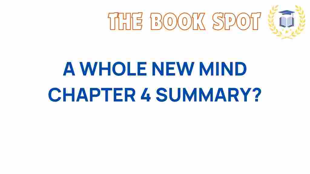 a-whole-new-mind-chapter-4-summary