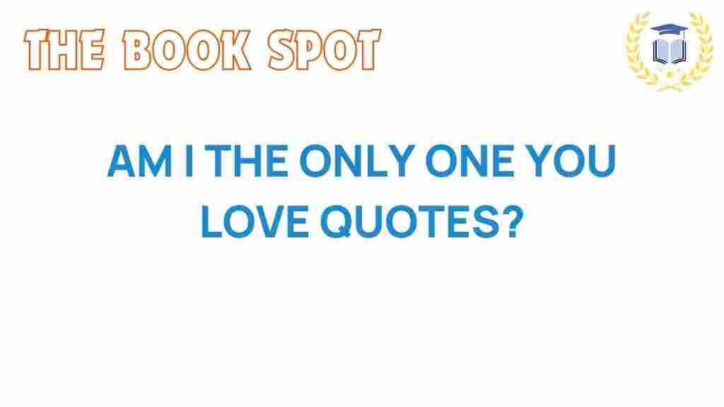 love-quotes-only-one