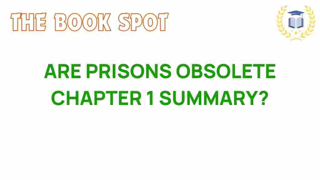 are-prisons-obsolete-chapter-1-summary