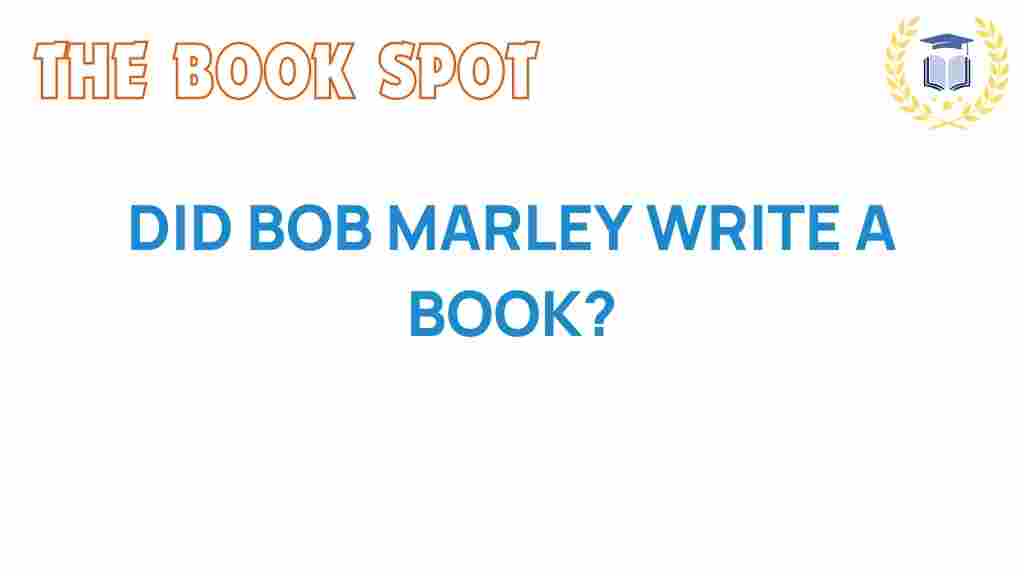 did-bob-marley-write-a-book