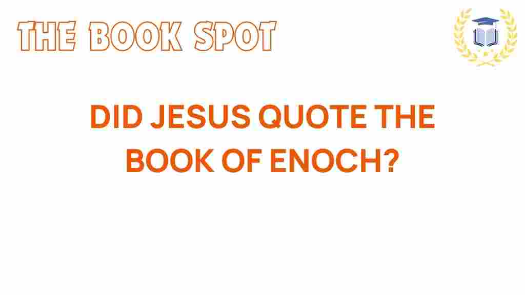 did-jesus-quote-the-book-of-enoch
