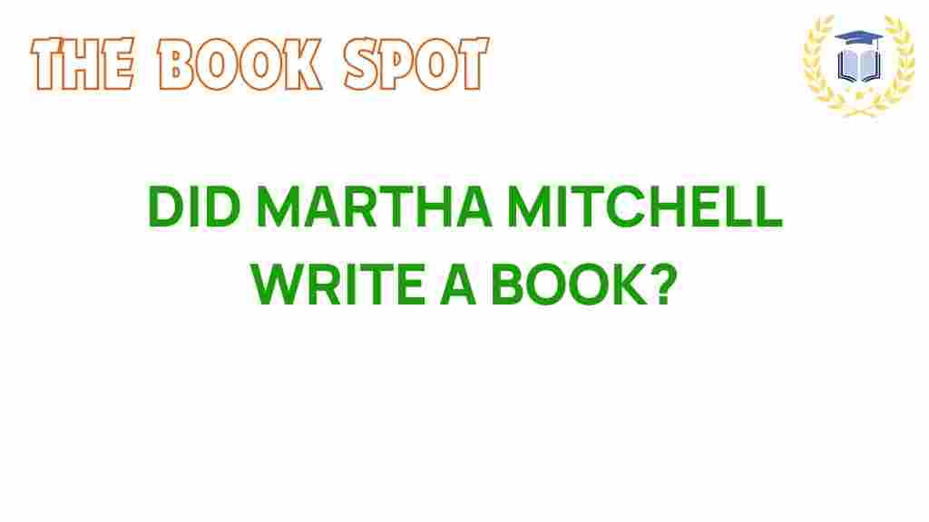 did-martha-mitchell-write-a-book