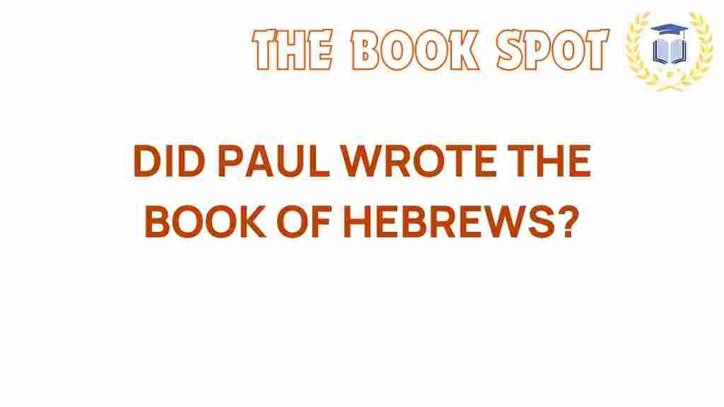 did-paul-write-book-of-hebrews