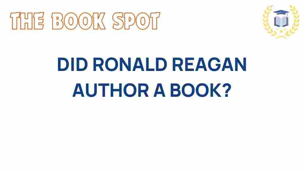 did-ronald-reagan-author-a-book