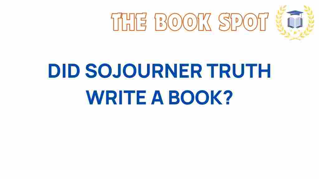 did-sojourner-truth-write-a-book