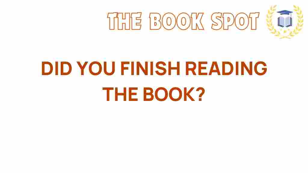 did-you-finish-reading-the-book