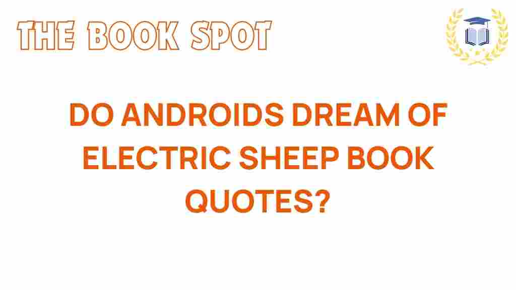 do-androids-dream-of-electric-sheep-quotes