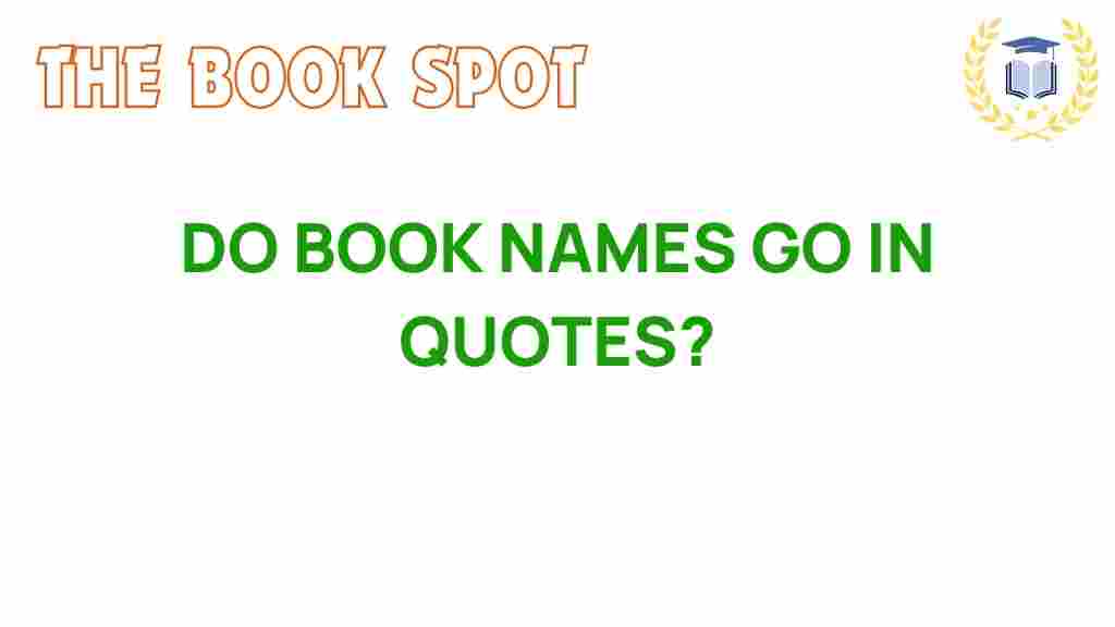 do-book-names-go-in-quotes