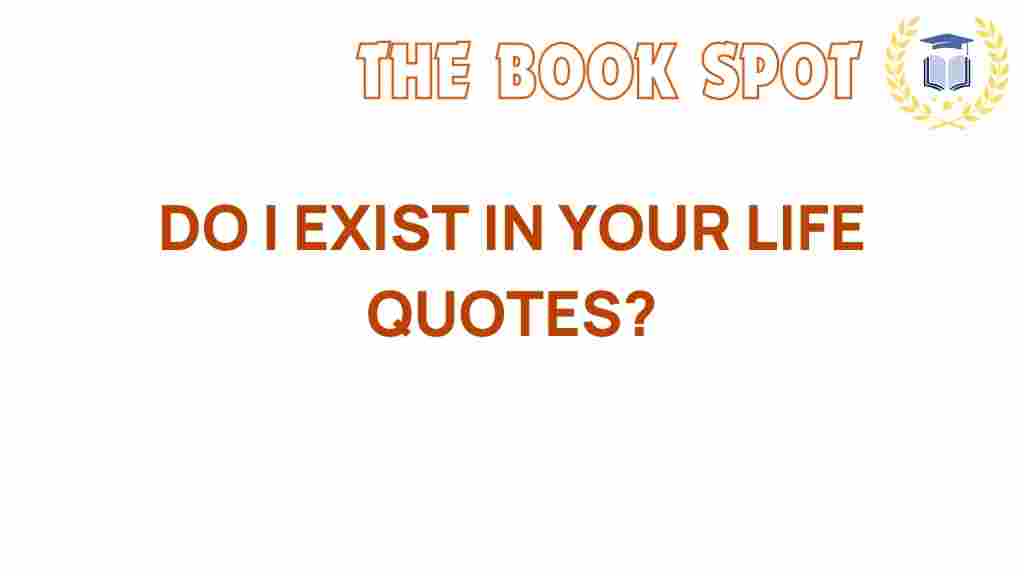 do-i-exist-quotes