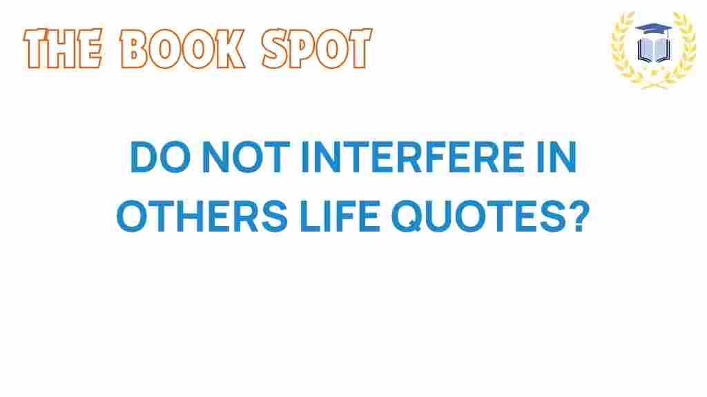 do-not-interfere-quotes