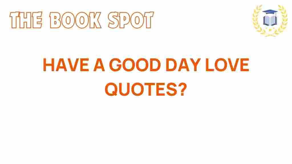 love-quotes-brighten-your-day