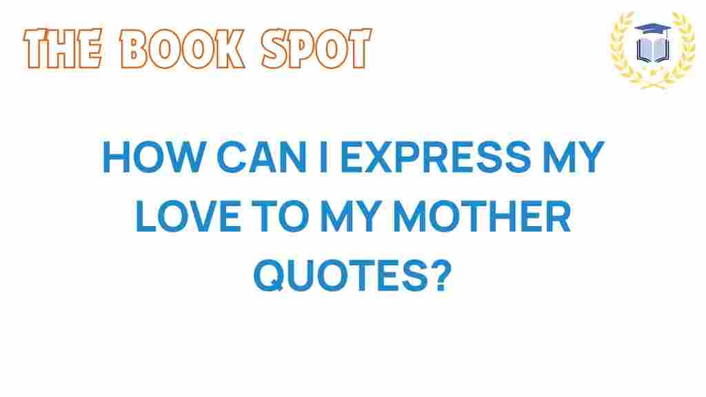 express-love-mother-quotes