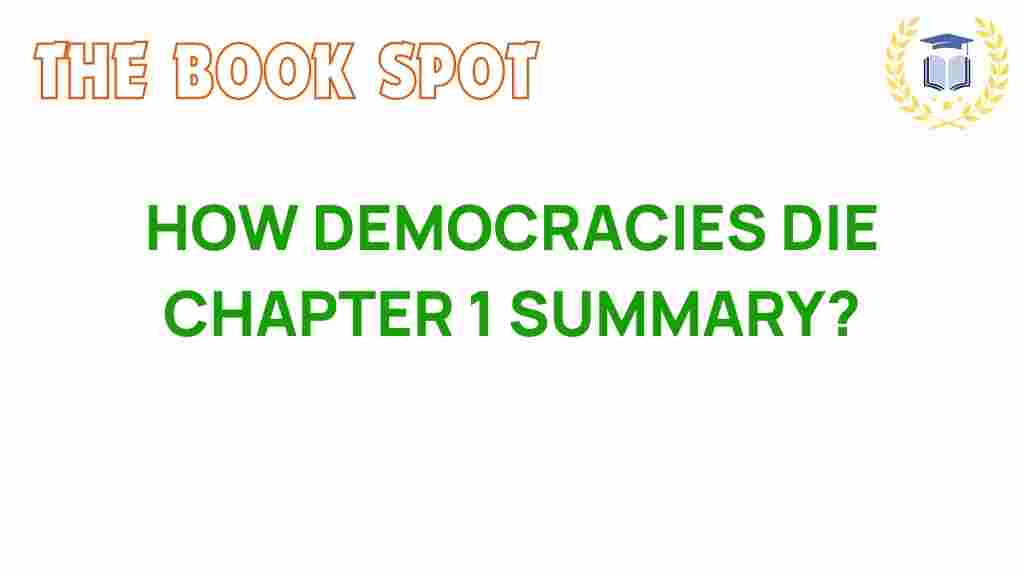 democracies-die-chapter-summary