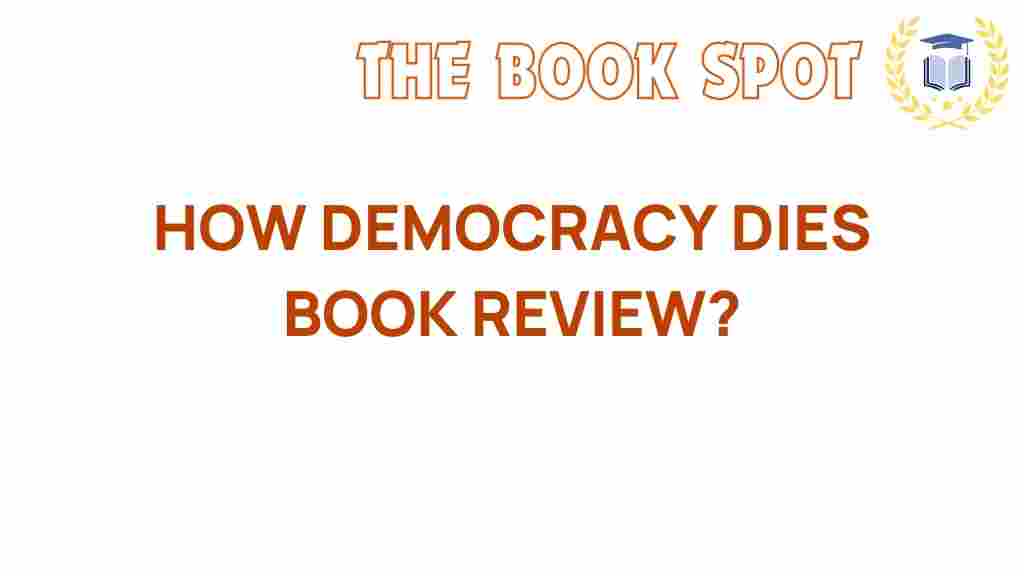 how-democracy-dies-book-review