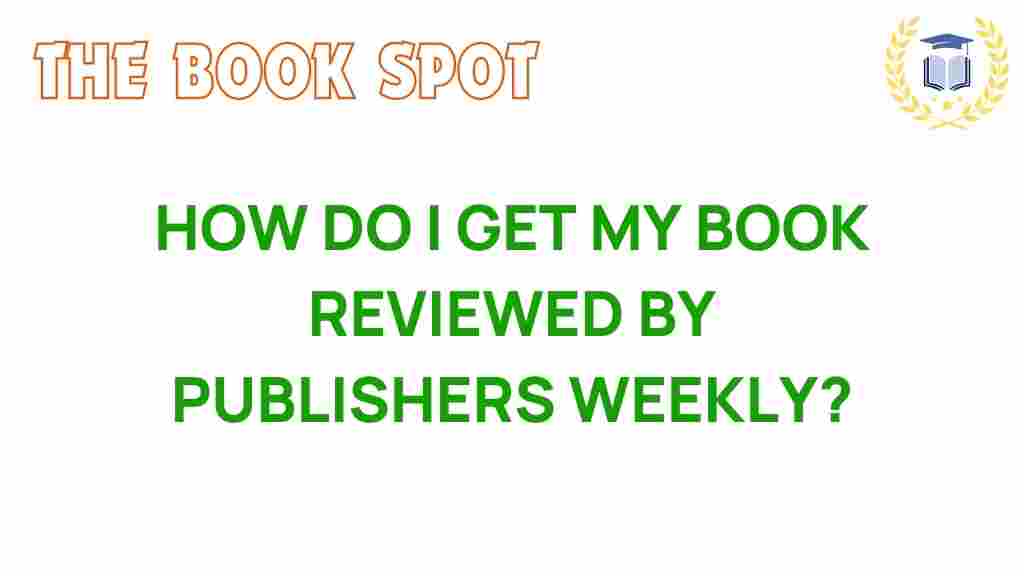 get-book-reviewed-publishers-weekly
