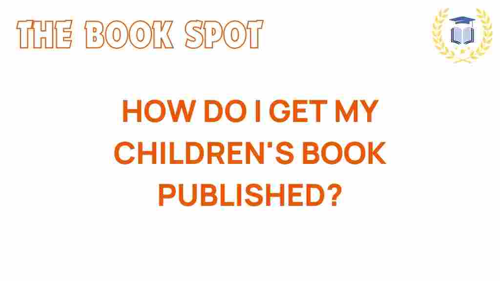 how-do-i-get-my-childrens-book-published