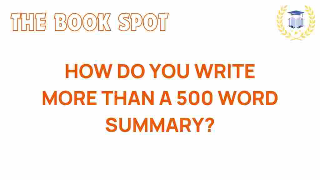 master-summarization-beyond-500-words