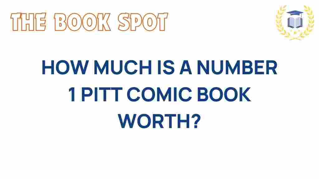 pitt-comic-book-value