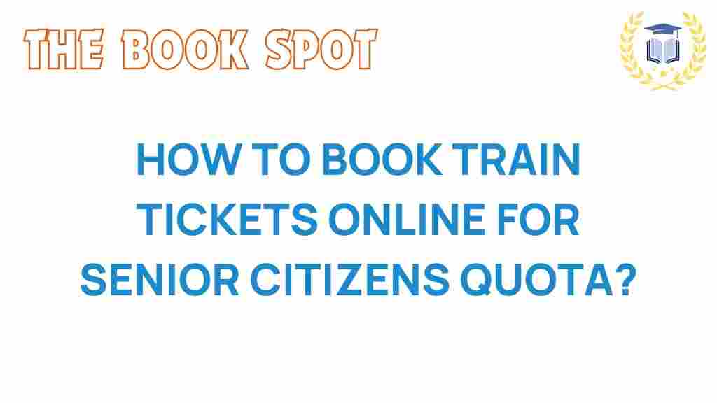 train-tickets-online-senior-citizens