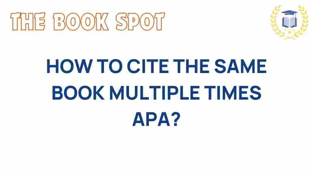 how-to-cite-same-book-multiple-times-apa