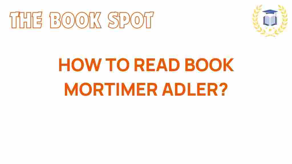 how-to-read-mortimer-adler