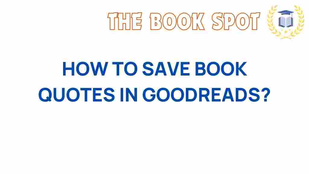 how-to-save-book-quotes-goodreads