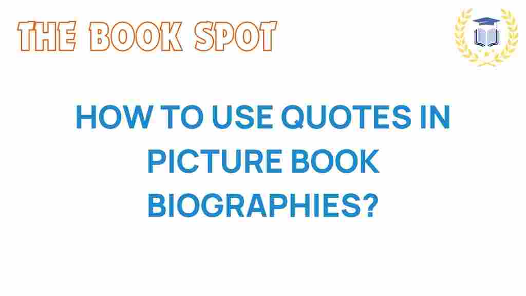 unlocking-quotes-picture-book-biographies