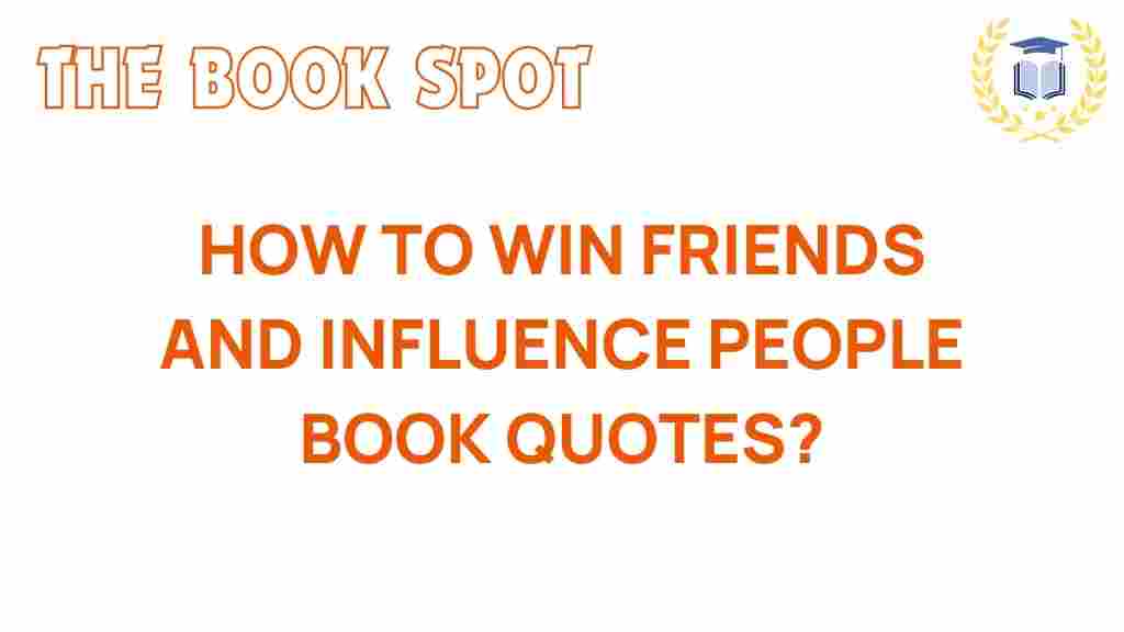 how-to-win-friends-and-influence-people-quotes